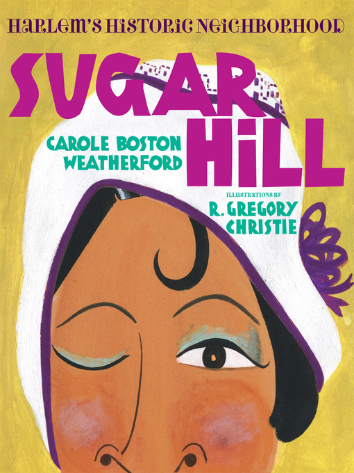 Title details for Sugar Hill by Carole B. Weatherford - Available
